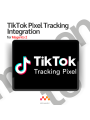 TikTok Pixel Tracking Integration for Magento 2