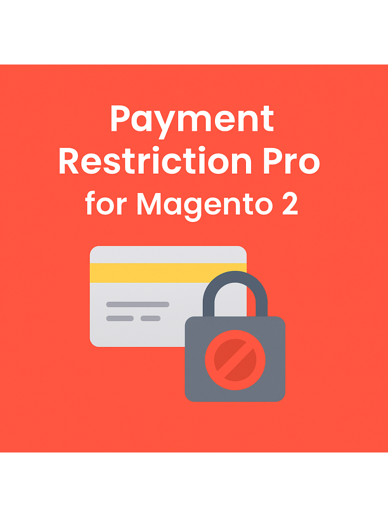 Payment Restriction Pro for Magento 2
